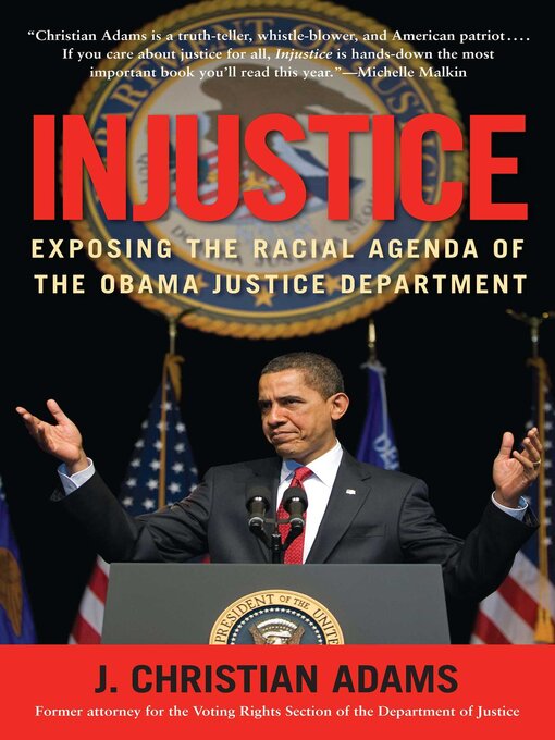Title details for Injustice by J. Christian Adams - Available